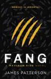 Fang: A Maximum Ride Novel sinopsis y comentarios