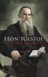 Léon Tolstoï: Oeuvres Majeures sinopsis y comentarios