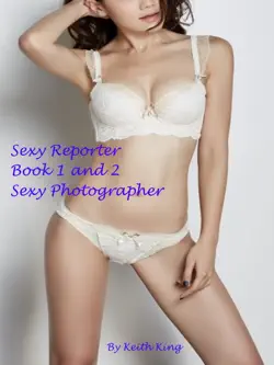sexy reporter book 1 and 2 and sexy photographer book cover image