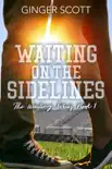 Waiting on the Sidelines synopsis, comments