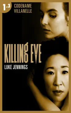 killing eve - codename villanelle - episode 3 book cover image