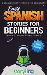 Easy Spanish Stories For Beginners e-book