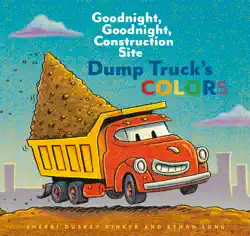 dump truck's colors book cover image