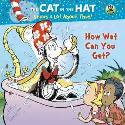 how wet can you get? (dr. seuss/cat in the hat) imagen de la portada del libro