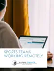 A guide to working remotely for sports teams synopsis, comments