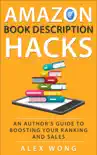 Amazon Book Description Hacks: An Author's Guide To Boosting Your Ranking And Sales sinopsis y comentarios