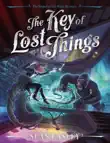 The Key of Lost Things synopsis, comments