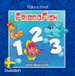 Counting with FriendFish in Swedish synopsis, comments