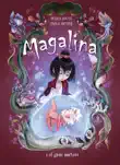Magalina i el gran misteri (Sèrie Magalina 2) sinopsis y comentarios