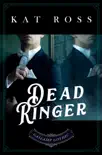 Dead Ringer (A Gaslamp Gothic Victorian Paranormal Mystery) sinopsis y comentarios
