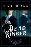 Dead Ringer (A Gaslamp Gothic Victorian Paranormal Mystery) e-book