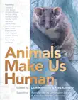 Animals Make Us Human synopsis, comments