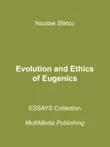 Evolution and Ethics of Eugenics synopsis, comments