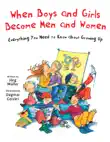 When Boys and Girls Become Men and Women synopsis, comments