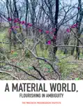 A Material World, Flourishing in Ambiguity reviews