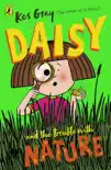 Daisy and the Trouble with Nature synopsis, comments