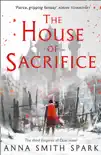 The House of Sacrifice sinopsis y comentarios