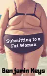 Submitting to a Fat Woman sinopsis y comentarios