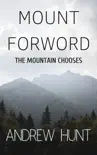 Mount Forword synopsis, comments