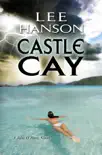 Castle Cay sinopsis y comentarios