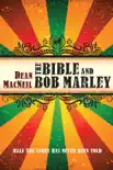 The Bible and Bob Marley synopsis, comments