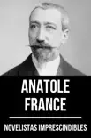 Novelistas Imprescindibles - Anatole France synopsis, comments