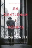 En gentleman i Moskva book summary, reviews and downlod
