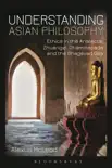 Understanding Asian Philosophy sinopsis y comentarios