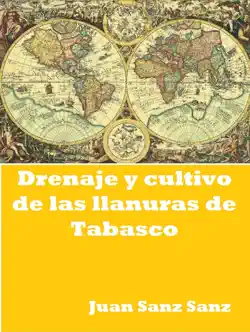 drenaje y cultivo de las llanuras de tabasco book cover image