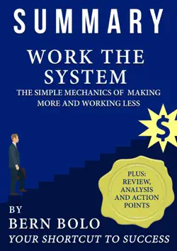 work the system - unauthorized 33-minute summary book cover image