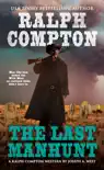 Ralph Compton the Last Manhunt synopsis, comments