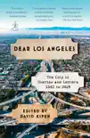 Dear Los Angeles synopsis, comments