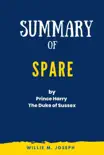 Summary of Spare By Prince Harry The Duke of Sussex sinopsis y comentarios
