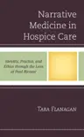 Narrative Medicine in Hospice Care synopsis, comments