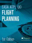 EASA ATPL(H) Flight Planning sinopsis y comentarios