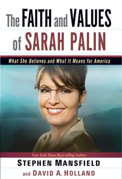 the faith and values of sarah palin imagen de la portada del libro