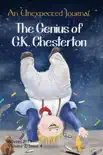 An Unexpected Journal: The Genius of G.K. Chesterton sinopsis y comentarios
