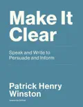 Make it Clear book summary, reviews and download