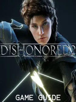 dishonored 2 complete tips and tricks imagen de la portada del libro