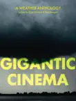 Gigantic Cinema sinopsis y comentarios