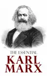 The Essential Karl Marx synopsis, comments