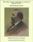The Life, Travels, and Literary Career of Bayard Taylor synopsis, comments