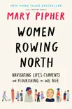 Women Rowing North synopsis, comments