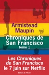 Chroniques de San Francisco - tome 1 book summary, reviews and downlod