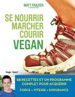 se nourrir, marcher, courir vegan book cover image