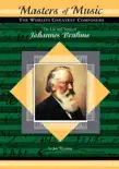 The Life and Times of Johannes Brahms synopsis, comments