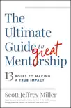 The Ultimate Guide to Great Mentorship synopsis, comments