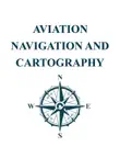 AVIATION NAVIGATION AND CARTOGRAPHY synopsis, comments