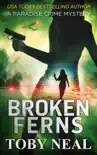 Broken Ferns synopsis, comments
