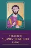 A History of St. James the Greater Parish synopsis, comments